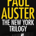 The New York Trilogy – Summary & Ending Explained