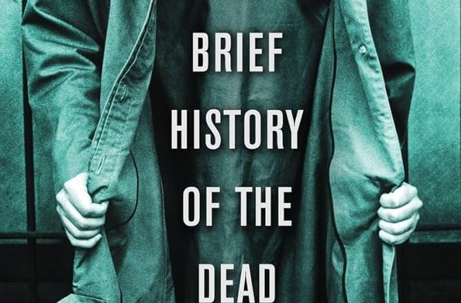 The Brief History of the Dead – Plot Summary & Ending Explained